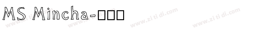 MS Mincha字体转换
